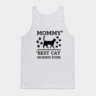 Best cat Mommy Ever Tank Top